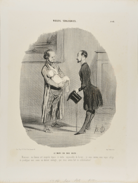 THE BLUESTOCKING HUSBAND. MONSIEUR, MY WIFE HAS BEEN INSPIRED SINCE THIS MORNING: IT IS IMPOSSIBLE TO SEE HER. AS YOU CAN SEE, I HAVE TO GIVE MY FULL ATTENTION TO THE FRUIT OF OUR MOST RECENT COLLABORATION!