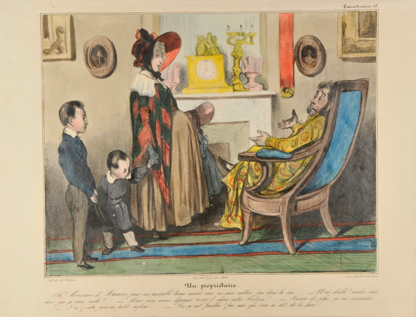 A LANDLORD. - OH! MR. DE MACAIRE, YOU WOULDN'T TURN US OUT INTO THE STREET JUST FOR BEING A MISERABLE QUARTER LATE WITH OUR RENT... - WHERE ELSE SHOULD I PUT YOU, BY DEVIL? - BUT WE'VE SPENT 30'000FR. IN YOUR SHOP!... - THAT'S ANOTHER REASON, IT ALL COMES BACK TO ME... - AND MY FOUR POOR SMALL CHILDREN?... - WHAT THE HEAVENS IS THAT TO DO WITH ME. I DIDN'T ASK YOU TO HAVE THEM!...