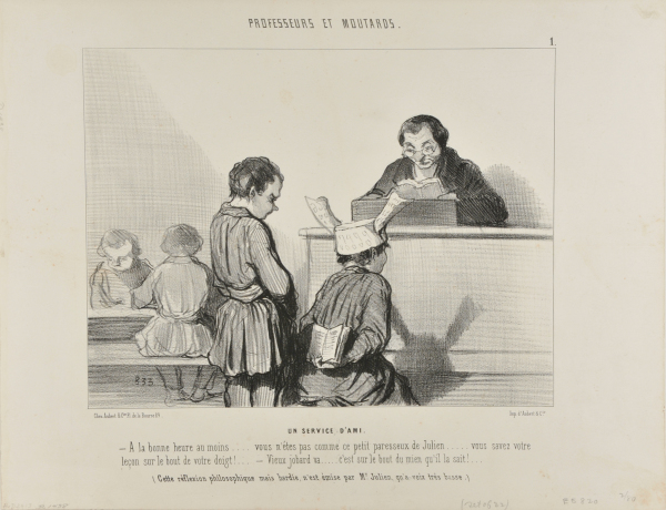 UN SERVICE D'AMI. A LA BONNE HEURE AU MOINS.... VOUS N'ÊTES PAS COMME CE PETIT PARESSEUX DE JULIEN... VOUS SAVEZ VOTRE LEÇON SUR LE BOUT DE VOTRE DOIGT!... - VIEUX JOBARD VA... C'EST SUR LE BOUT DU MIEN QU'IL LA SAIT!... (CETTE RÉFLEXION PHILOSOPHIQUE MAIS HARDIE N'EST ÉMISE PAR MR. JULIEN QU'À VOIX TRÈS BASSE).