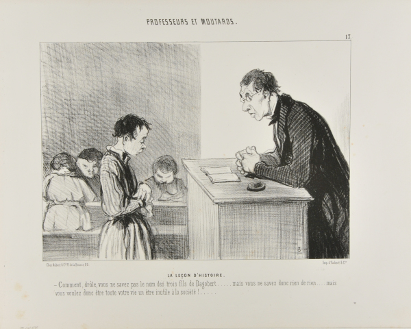 A HISTORY LESSON. - WHAT, YOU DON'T EVEN KNOW THE NAMES OF THE THREE SONS OF DAGOBERT. YOU DON'T KNOW ANYTHING AT ALL. ARE YOU REALLY PLANNING TO REMAIN FOR THE REST OF YOUR LIFE A USELESS MEMBER OF SOCIETY?