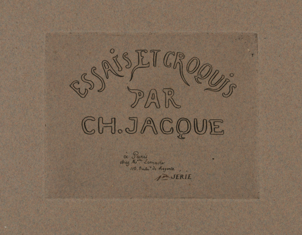 TITLE PLATE FROM THE SERIES "ESSAIS ET CROQUIS PAR CH. JACQUE"
