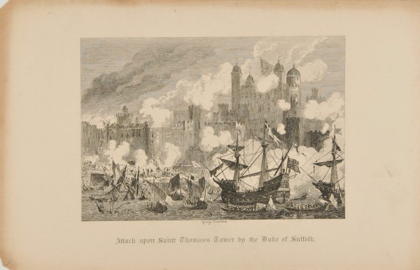 Attach Upon Saint Thomas’s Tower by the Duke of Suffolk