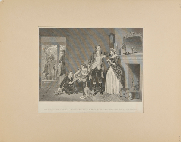 WASHINGTON'S FIRST INTERVIEW WITH MRS. CURTIS AFTERWARDS MRS. WASHINGTON