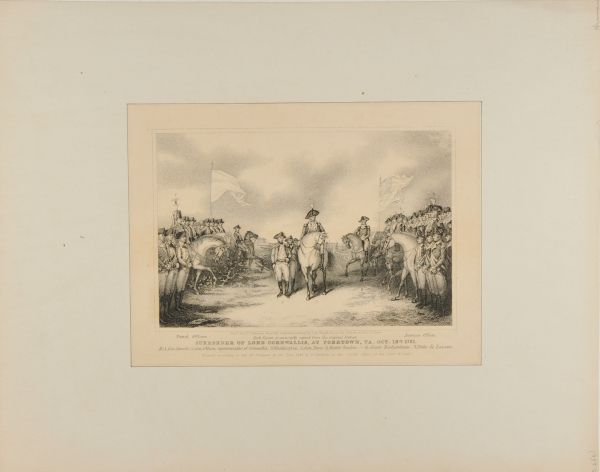 SURRENDER OF LORD CORNWALLIS AT YORKTOWN, VA, OCT 19TH, 1781