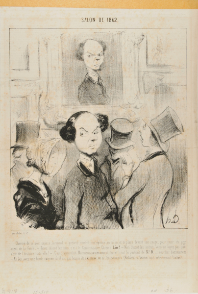 DELIGHTED TO FIND HIMSELF ON SHOW, THE ORIGINAL TAKES HIS WIFE TO THE EXHIBITION, AND PLACES HER BEFORE HIS IMAGE TO ENJOY THE OPINION OF THE CROWD. - LOOK, SOME SAY, IT'S THE CHINESE COMMISSIONER LIN! - NO, OTHERS SAY, DON'T YOU SEE, IT'S NATURAL HISTORY! - IT'S... RESUMES ONE GENTLEMAN IN POSSESSION OF THE CATALOGUE, IT'S THE PORTRAIT OF MR. D..... INSURANCE BROKER: - OH WELL, WITH A BONCE LIKE THAT HE DOESN'T NEED TO INSURE HIMSELF, HE'LL NOT