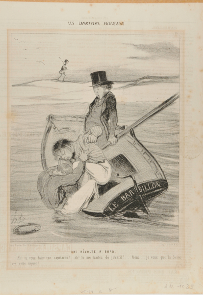 A REVOLT ON BOARD. - AH! YOU WANT TO BE YOUR OWN CAPTAIN!... - AH! YOU ARE TREATING ME LIKE AN IDIOT... HEY... I HOPE THE SEINE WASHES AWAY THAT INSULT!