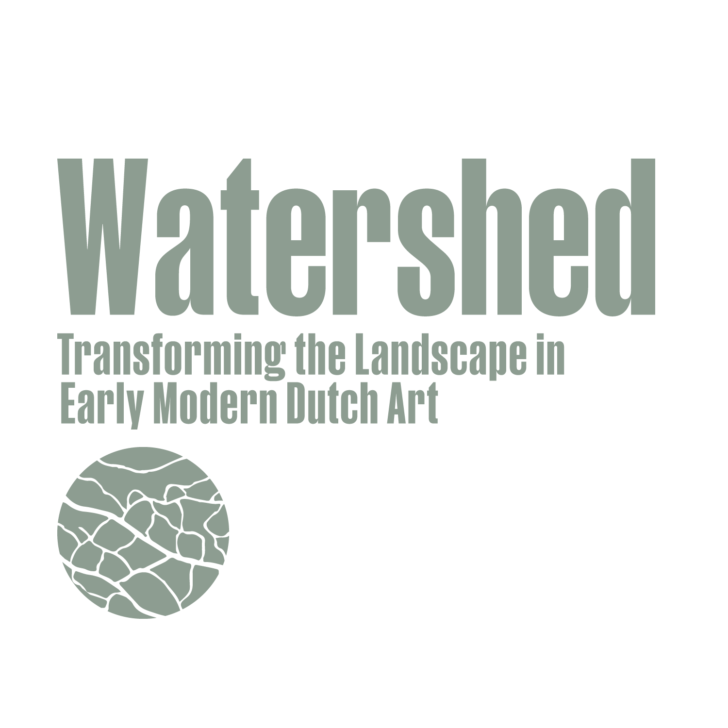 Watershed: Transforming the Landscape in Early Modern Dutch Art