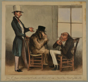 Voyez Mr. Mayeux, cet animal tient le milieu entre l’homme et le singe – Dieu de Dieu! Il peut se flatter d’être b…ent laid!