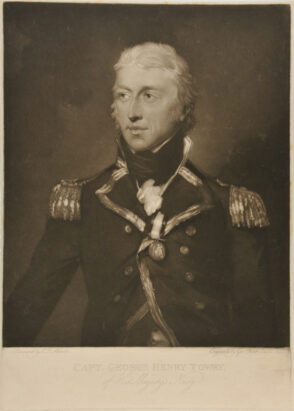 Capt. George Henry Towry, of His Majesty’s Navy (1767-1809)